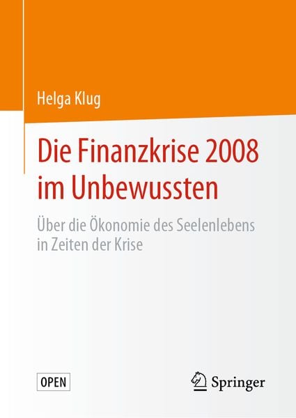 Die Finanzkrise 2008 im Unbewussten