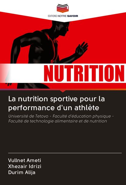Produktbild: La nutrition sportive pour la performance d'un athl&egrave;te