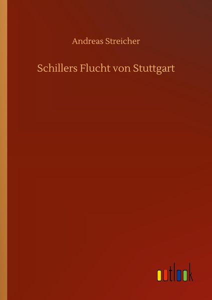 Produktbild: Schillers Flucht von Stuttgart