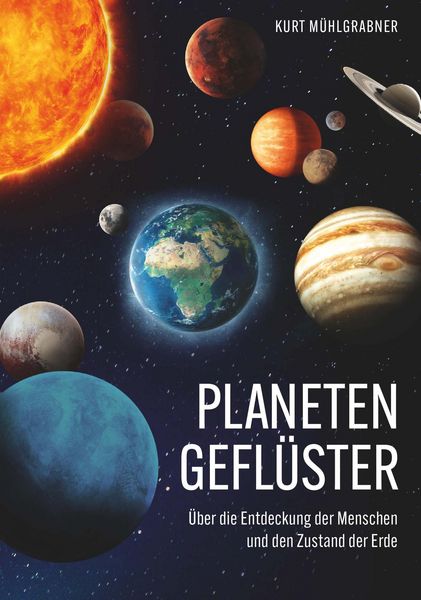 Produktbild: Planetengefl&uuml;ster - &Uuml;ber die Entdeckung der Menschen und den Zustand der Erde