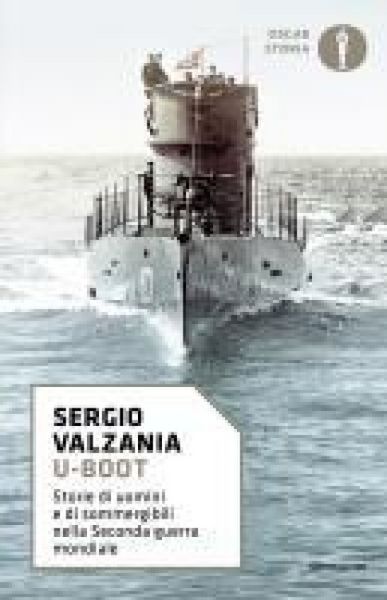 Produktbild: U-Boot. Storie di uomini e di sommergibili nella Seconda guerra mondiale
