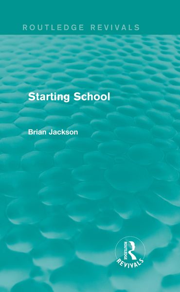 Produktbild: Starting School (Routledge Revivals)