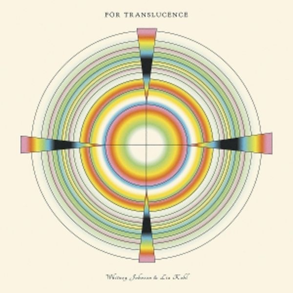 For Translucence - Lia Whitney & Kohl Johnson, Vinyl