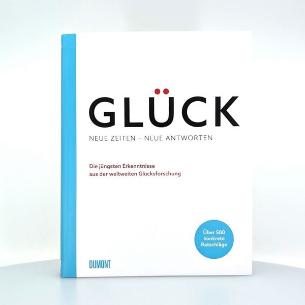 Produktbild: Gl&uuml;ck. Neue Zeiten &ndash; neue Antworten