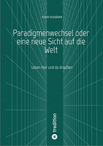 Produktbild: Paradigmenwechsel oder eine neue Sicht auf die Welt