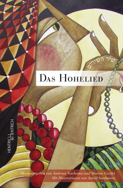 Das Hohelied, Gebundene Ausgabe von , Hentrich und Hentrich Verlag Berlin, 978-3-95565-180-0