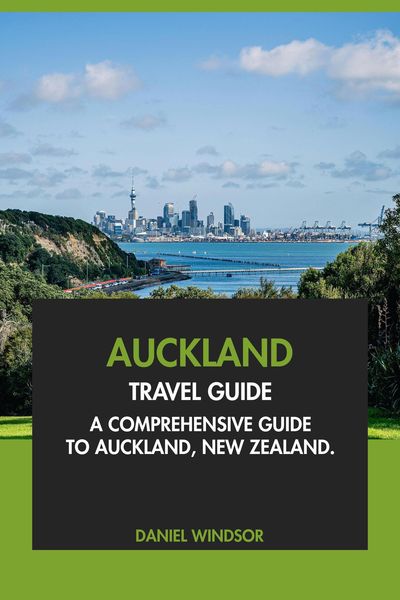 Produktbild: Auckland Travel Guide: A Comprehensive Guide to Auckland, New Zealand