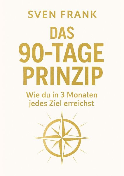 Produktbild: Das 90-Tage Prinzip
