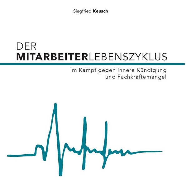 Produktbild: Der Mitarbeiterlebenszyklus