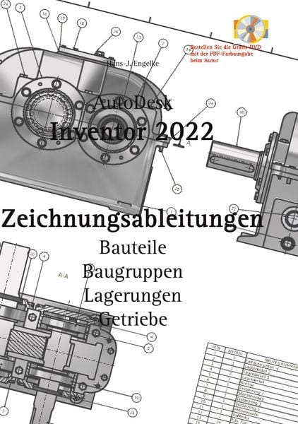 AutoDesk Inventor 2022 Zeichnungsableitungen, Taschenbuch von Hans-J. Engelke, BoD – Books on Demand, 9783753472126