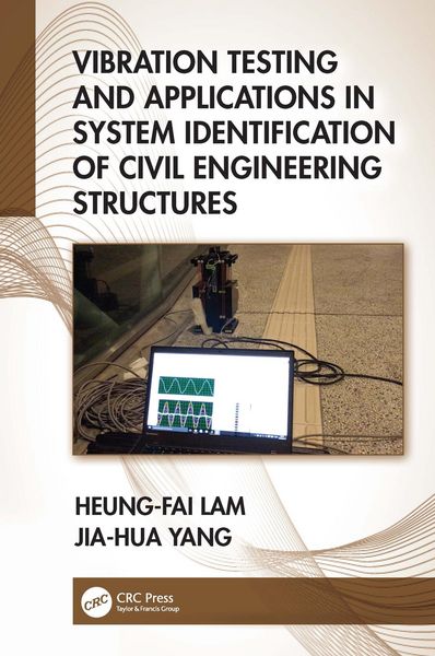 Produktbild: Vibration Testing and Applications in System Identification of Civil Engineering Structures