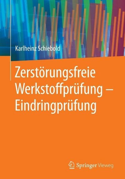 Produktbild: Zerst&ouml;rungsfreie Werkstoffpr&uuml;fung - Eindringpr&uuml;fung