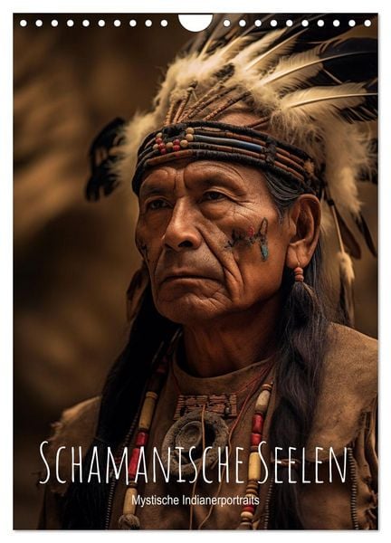 Produktbild: Schamanische Seelen: Mystische Indianerportraits (Wandkalender 2026 DIN A4 hoch), CALVENDO Monatskalender
