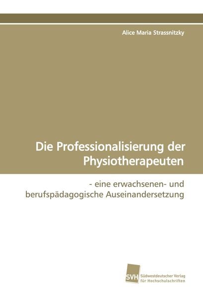 Produktbild: Die Professionalisierung der Physiotherapeuten