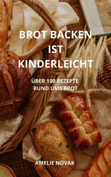 Produktbild: Brot Backen ist Kinderleicht