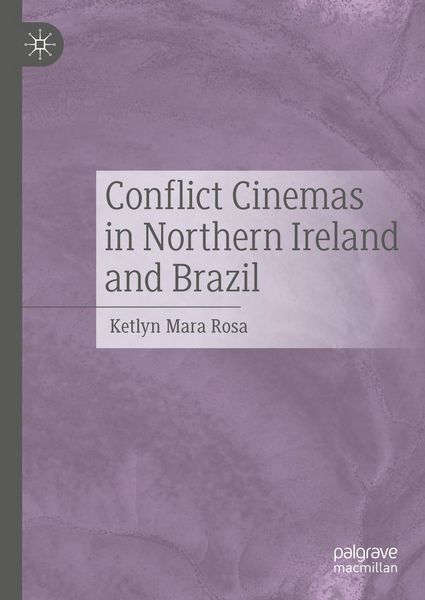 Produktbild: Conflict Cinemas in Northern Ireland and Brazil
