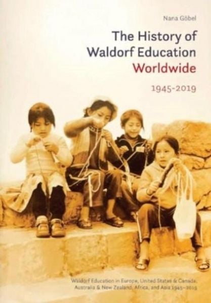 Produktbild: The History of Waldorf Education Worldwide