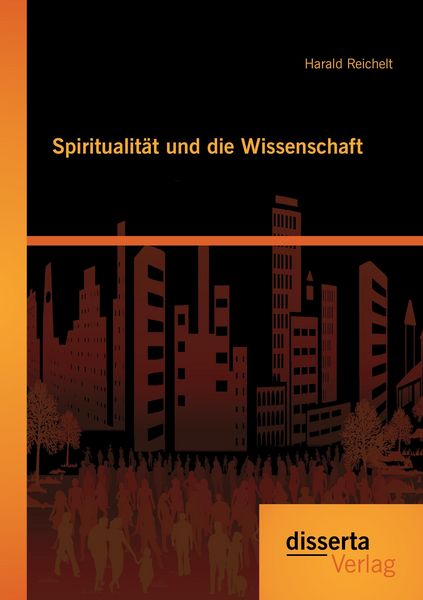 Produktbild: Spiritualit&auml;t und die Wissenschaft