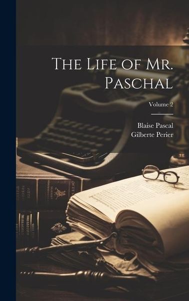 Produktbild: The Life of Mr. Paschal; Volume 2