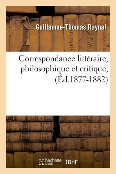 Produktbild: Correspondance Litt&eacute;raire, Philosophique Et Critique, (&Eacute;d.1877-1882)