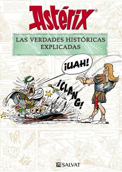Produktbild: Ast&eacute;rix. Las verdades hist&oacute;ricas explicadas