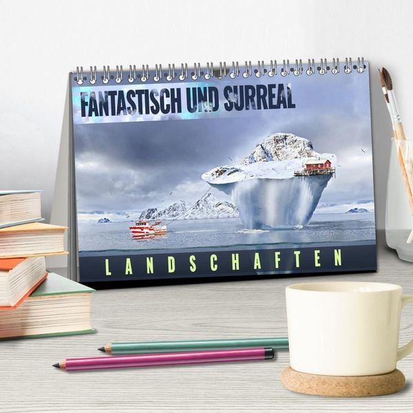 Produktbild: Fantastisch und surreal - Landschaften (Tischkalender 2026 DIN A5 quer), CALVENDO Monatskalender