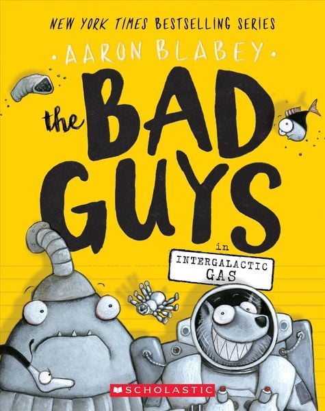 Produktbild: The Bad Guys in Intergalactic Gas (The Bad Guys #5)