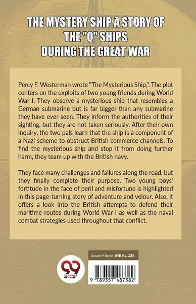 Produktbild: The Mystery Ship A Story Of The ""Q"" Ships During The Great War