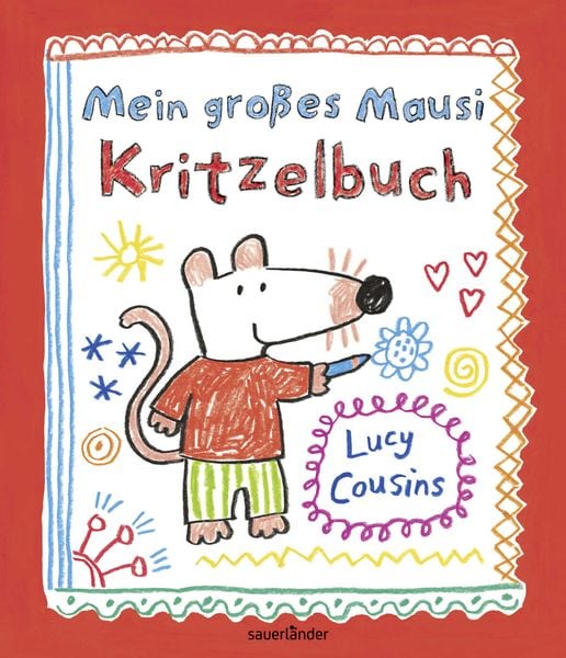 Mein großes Mausi Kritzelbuch, Taschenbuch von Lucy Cousins, Fischer Sauerländer, 9783737364928