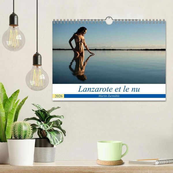 Produktbild: Lanzarote et le nu (Calendrier mural 2026 DIN A4 vertical), CALVENDO calendrier mensuel