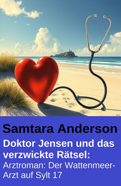 Produktbild: Doktor Jensen und das verzwickte R&auml;tsel: Arztroman: Der Wattenmeer-Arzt auf Sylt 17
