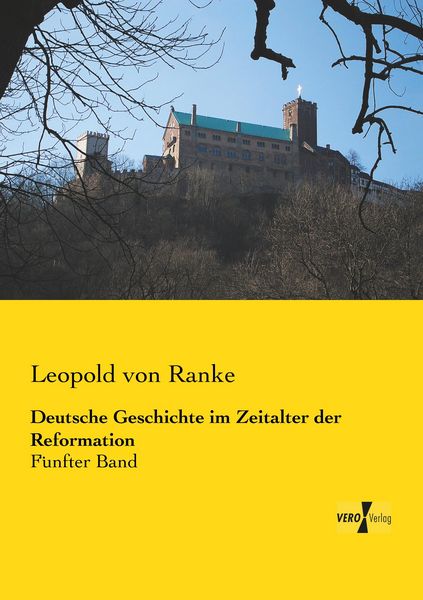 Deutsche Geschichte im Zeitalter der Reformation, Taschenbuch von Leopold Ranke, BoD - Books on Demand, 9783957385123