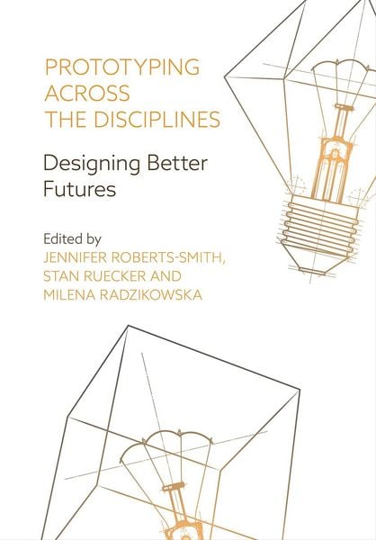 Produktbild: Prototyping across the Disciplines