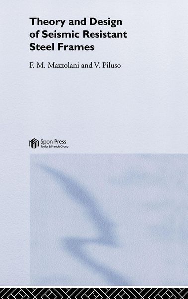 Produktbild: Theory and Design of Seismic Resistant Steel Frames