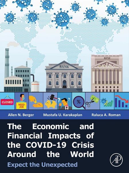 Produktbild: The Economic and Financial Impacts of the COVID-19 Crisis Around the World