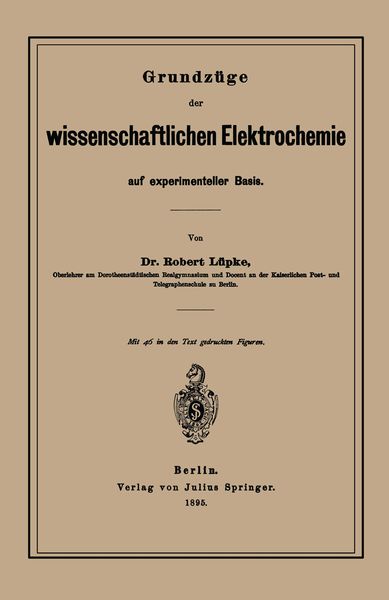 Produktbild: Grundz&uuml;ge der wissenschaftlichen Elektrochemie auf experimenteller Basis