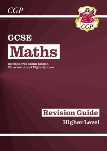 Produktbild: GCSE Maths Revision Guide: Higher inc Online Edition, Videos & Quizzes