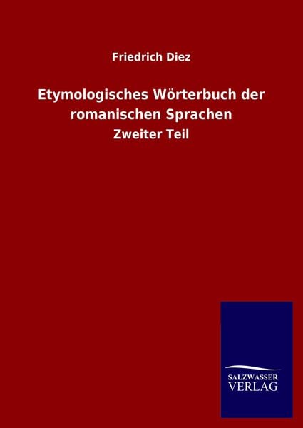 Produktbild: Etymologisches W&ouml;rterbuch der romanischen Sprachen