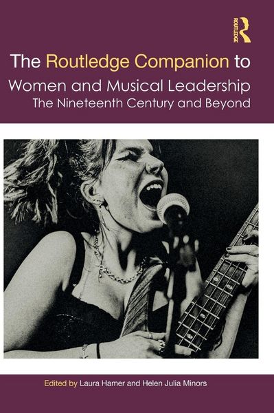 Produktbild: The Routledge Companion to Women and Musical Leadership