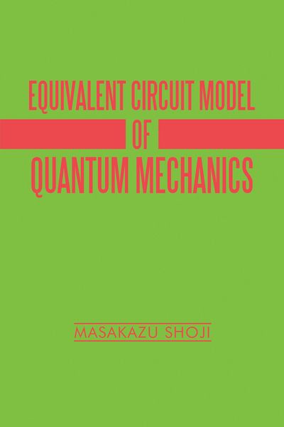 Produktbild: Equivalent Circuit Model of Quantum Mechanics