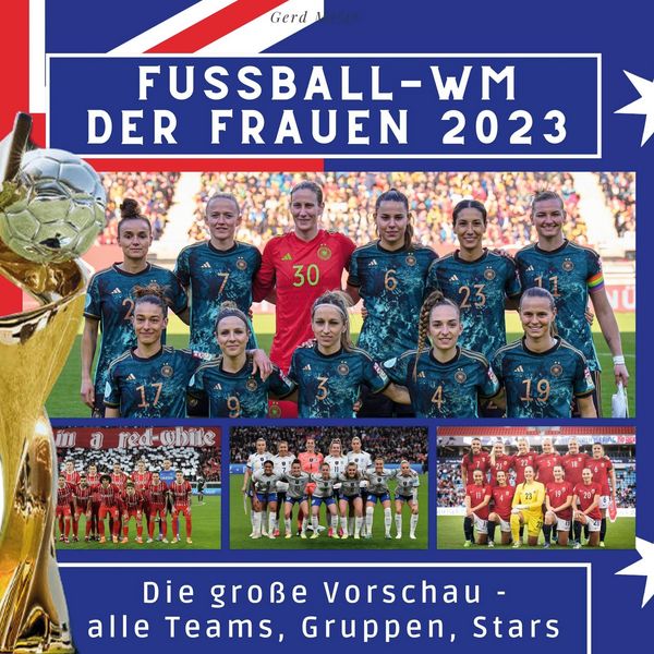 Produktbild: Fu&szlig;ball-WM der Frauen 2023 in Australien und Neuseeland