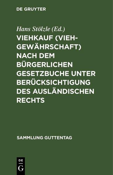 Produktbild: Viehkauf (Viehgew&auml;hrschaft) nach dem B&uuml;rgerlichen Gesetzbuche unter Ber&uuml;cksichtigung des ausl&auml;ndischen Rechts