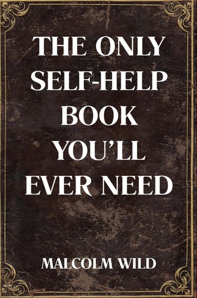 Produktbild: The Only Self-Help Book You'll Ever Need