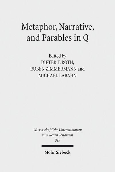 Produktbild: Metaphor, Narrative, and Parables in Q