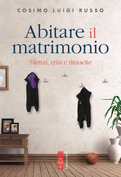 Produktbild: Abitare il matrimonio. Silenzi, crisi e rinascite