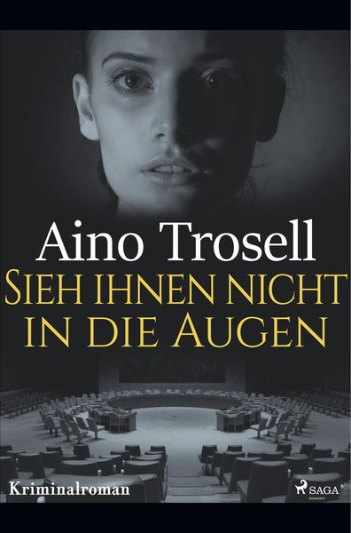 Sieh ihnen nicht in die Augen - Ein Schweden-Krimi, Taschenbuch von Aino Trosell, BoD - Books on Demand, 9788726223521