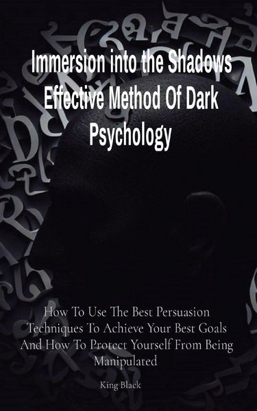Produktbild: Immersion into the Shadows Effective Method Of Dark Psychology