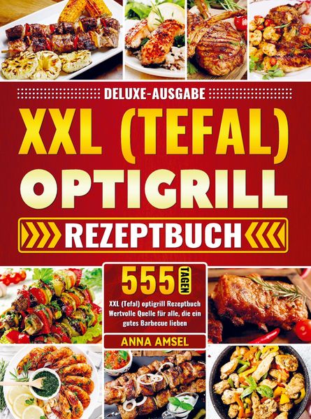 Produktbild: Deluxe-Ausgabe XXL (Tefal) optigrill Rezeptbuch