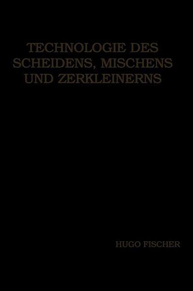 Produktbild: Technologie des Scheidens, Mischens und Zerkleinerns