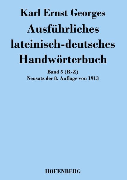 Produktbild: Ausf&uuml;hrliches lateinisch-deutsches Handw&ouml;rterbuch